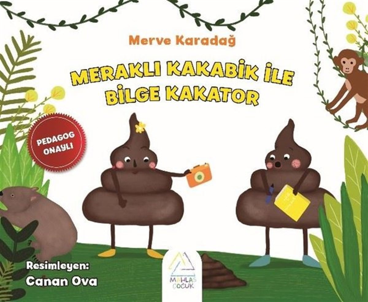 Merve KaradağEgitim Etkinlik KitaplariMeraklı Kakabik ile Bilge Kakator