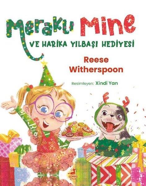 Reese WitherspoonEgitim Etkinlik KitaplariMeraklı Mine ve Harika Yılbaşı Hediyesi