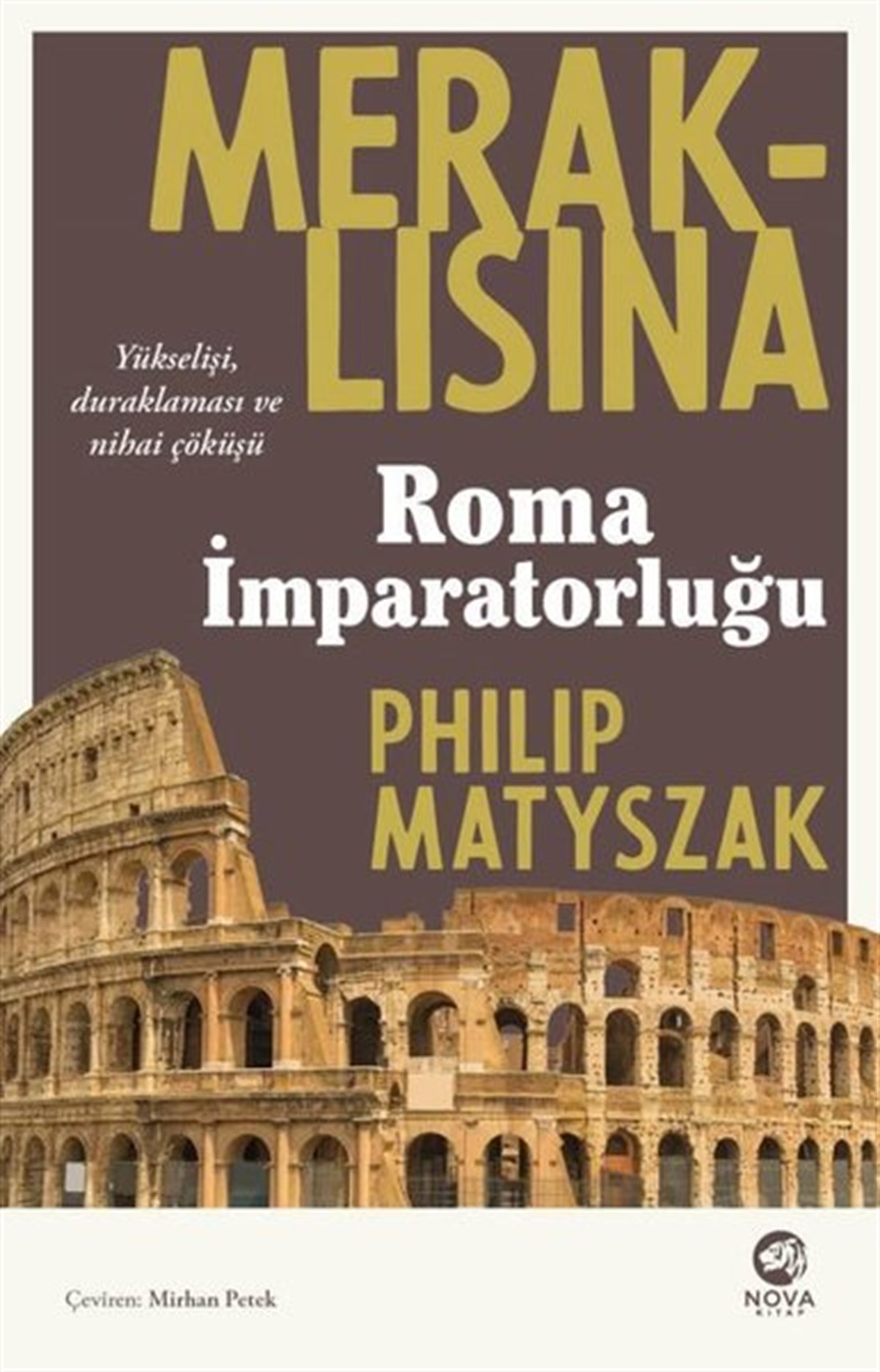 Philip MatyszakDünya TarihiMeraklısına Roma İmparatorluğu