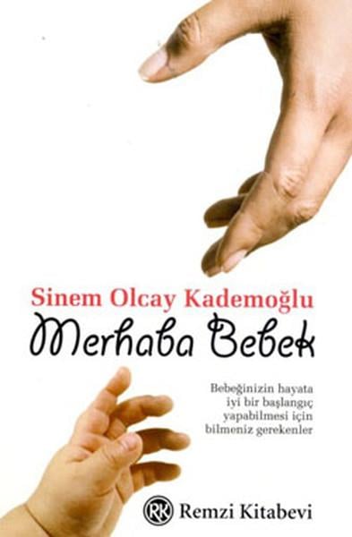 Sinem Olcay KademoğluAile - ÇocukMerhaba Bebek