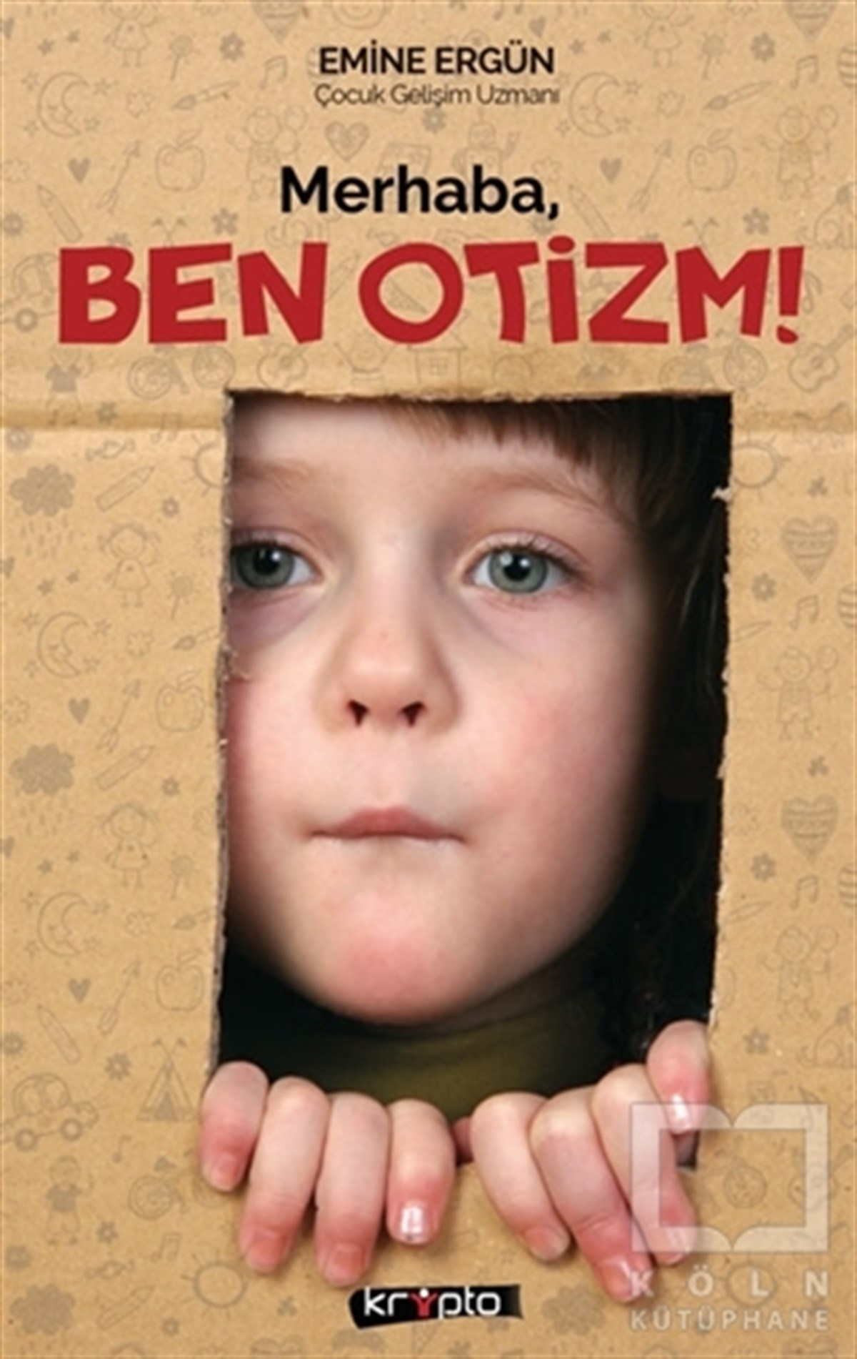 Emine ErgünDiğerMerhaba Ben Otizm!