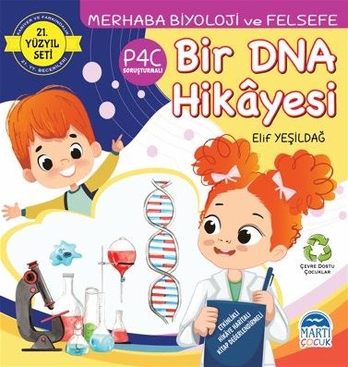 Elif YeşildağÇocuk Gençlik RomanlarıMerhaba Biyoloji ve Felsefe Bir DNA Hikayesi - 21.Yüzyıl Seti