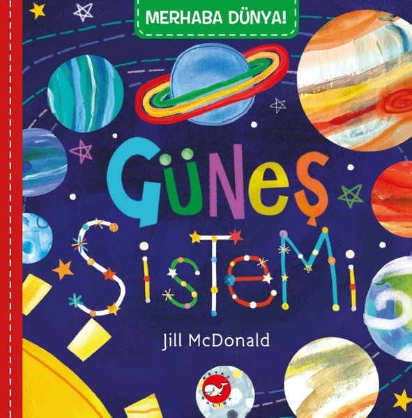 Jill McDonaldEgitim Etkinlik KitaplariMerhaba Dünya! Güneş Sistemi