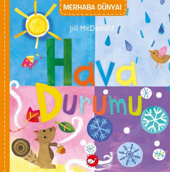 Jill McDonaldEgitim Etkinlik KitaplariMerhaba Dünya! Hava Durumu