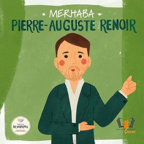 KolektifEgitim Etkinlik KitaplariMerhaba Pierre - Auguste Renoir - Sanatçıyla İlk Buluşma