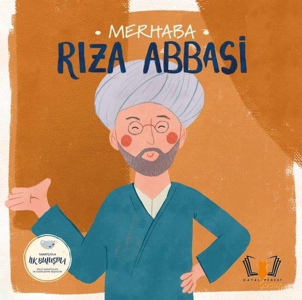 KolektifEgitim Etkinlik KitaplariMerhaba Rıza Abbasi - Sanatçıyla İlk Buluşma