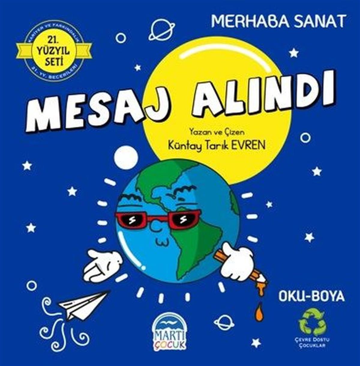 Küntay Tarık EvrenÇocuk Gençlik RomanlarıMerhaba Sanat Mesaj Alındı - 21.Yüzyıl Seti