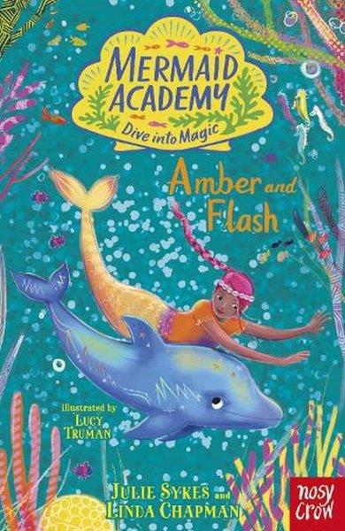 Julie SykesChildrenMermaıd Academy Amber And Flash