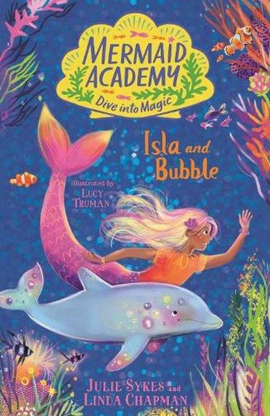 Julie SykesChildrenMermaıd Academy Isla And Bubble