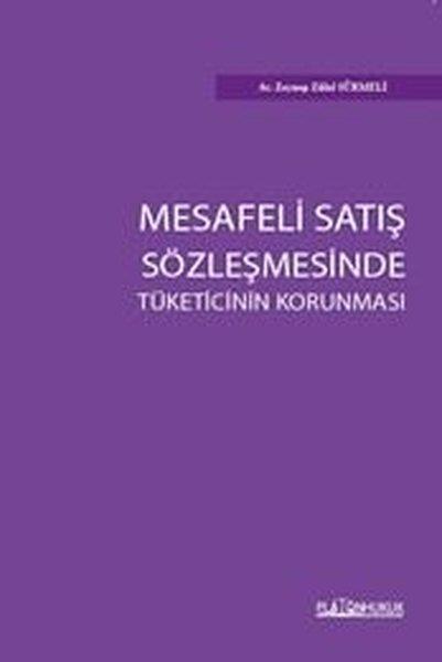 Zeynep Zülal SürmeliHukuk Üzerine KitaplarMesafeli Satış Sözleşmesinde Tüketicinin Korunması