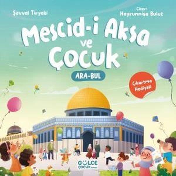 Şevval TiryakiEgitim Etkinlik KitaplariMescid-i Aksa ve Çocuk - Ara Bul