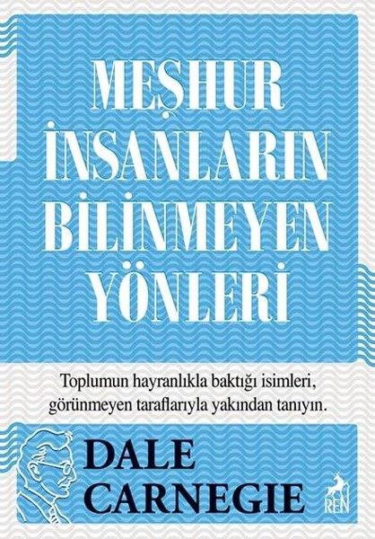 Dale CarnegieBücher zur persönlichen EntwicklungMeşhur İnsanların Bilinmeyen Yönleri
