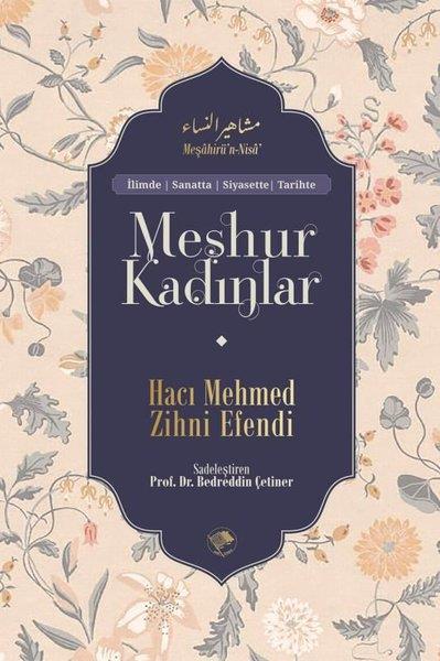Hacı Mehmed Zihni EfendiIslamische BücherMeşhur Kadınlar