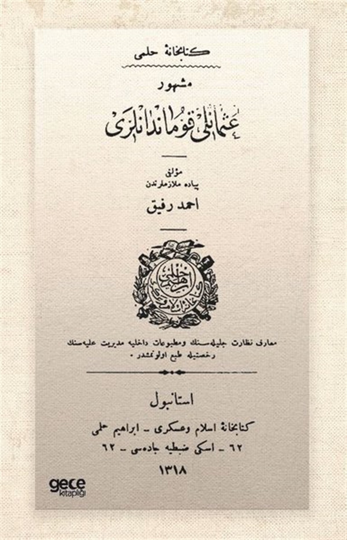 Ahmed RefikOsmanlicaMeşhur Osmanlı Kumandanları - Osmanlıca