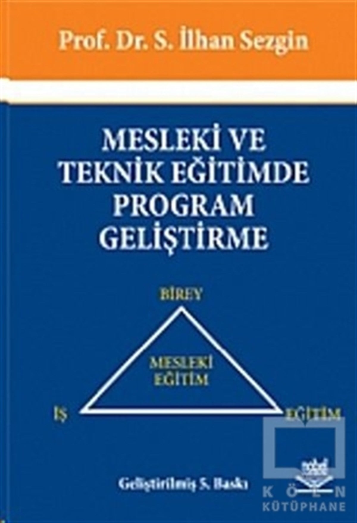 Mesleki Ve Teknik Eğitimde Program Geliştirme