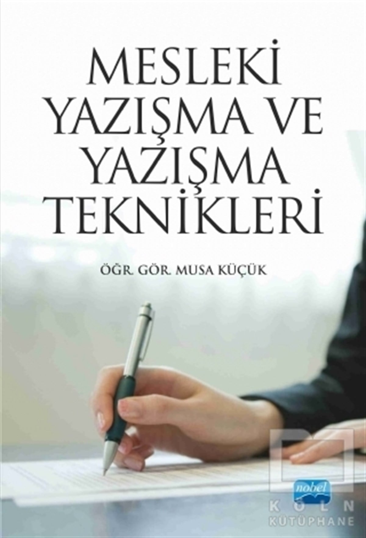 Mesleki Yazışma ve Yazışma Teknikleri