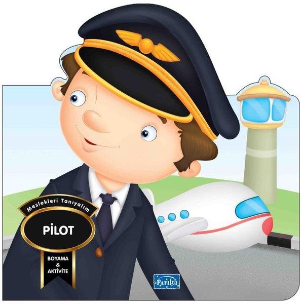 KolektifEgitim Etkinlik KitaplariMeslekleri Tanıyalım - Pilot - Boyama & Aktivite