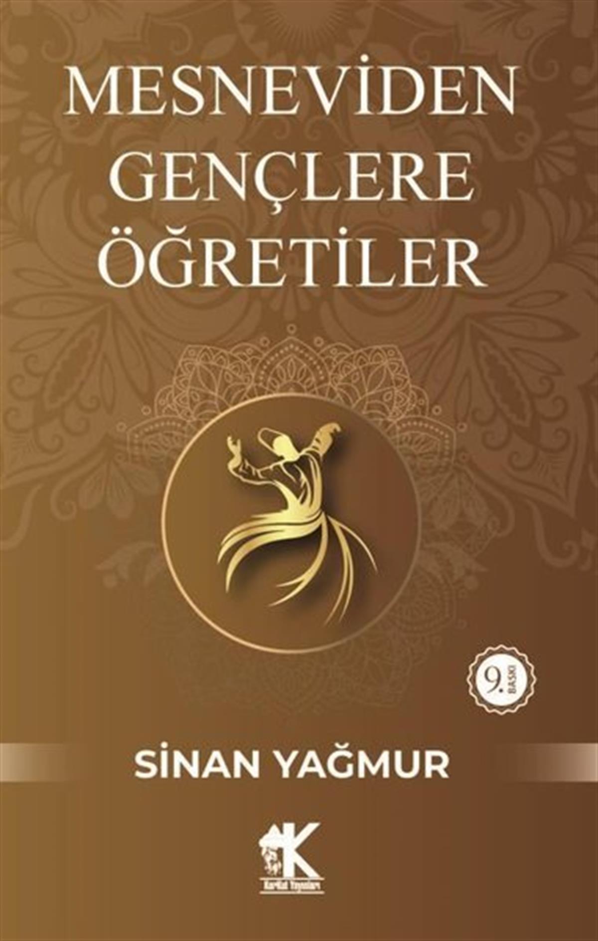 Sinan YağmurTasavvuf KitaplarıMesneviden Gençliğe Öğretiler