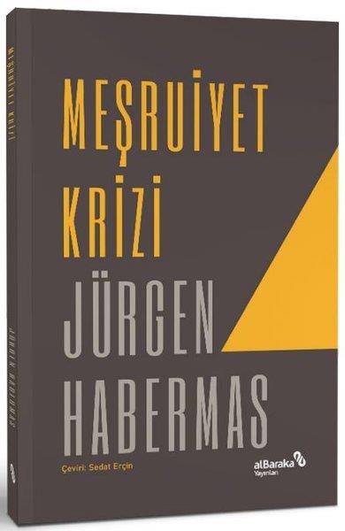 Jürgen HabermasGenel Politika & Siyaset Bilim & Siyaset Tarihi KitaplarıMeşruiyet Krizi