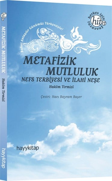 Bayram BaşerTasavvuf KitaplarıMetafizik Mutluluk