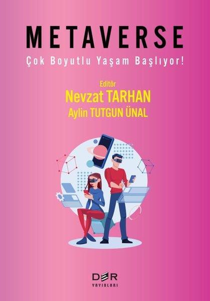 Kolektifİletişim KitaplarıMetaverse - Çok Boyutlu Yaşam Başlıyor!