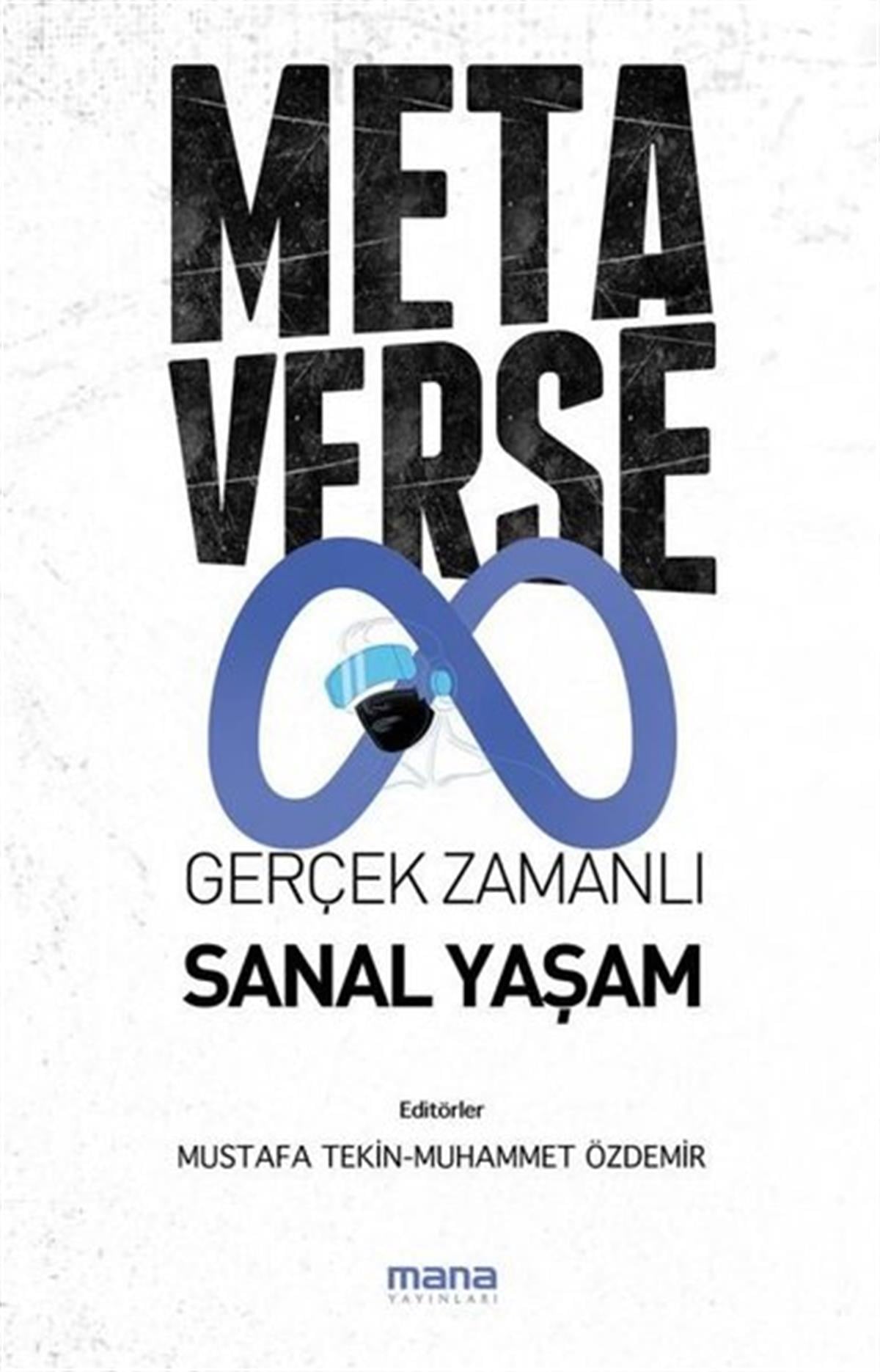 KolektifPopüler Bilim KitaplarıMetaverse ve Gerçek Zamanlı Sanal Yaşam