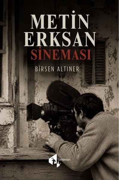 Birsen AltınerSinemaMetin Erksan Sineması