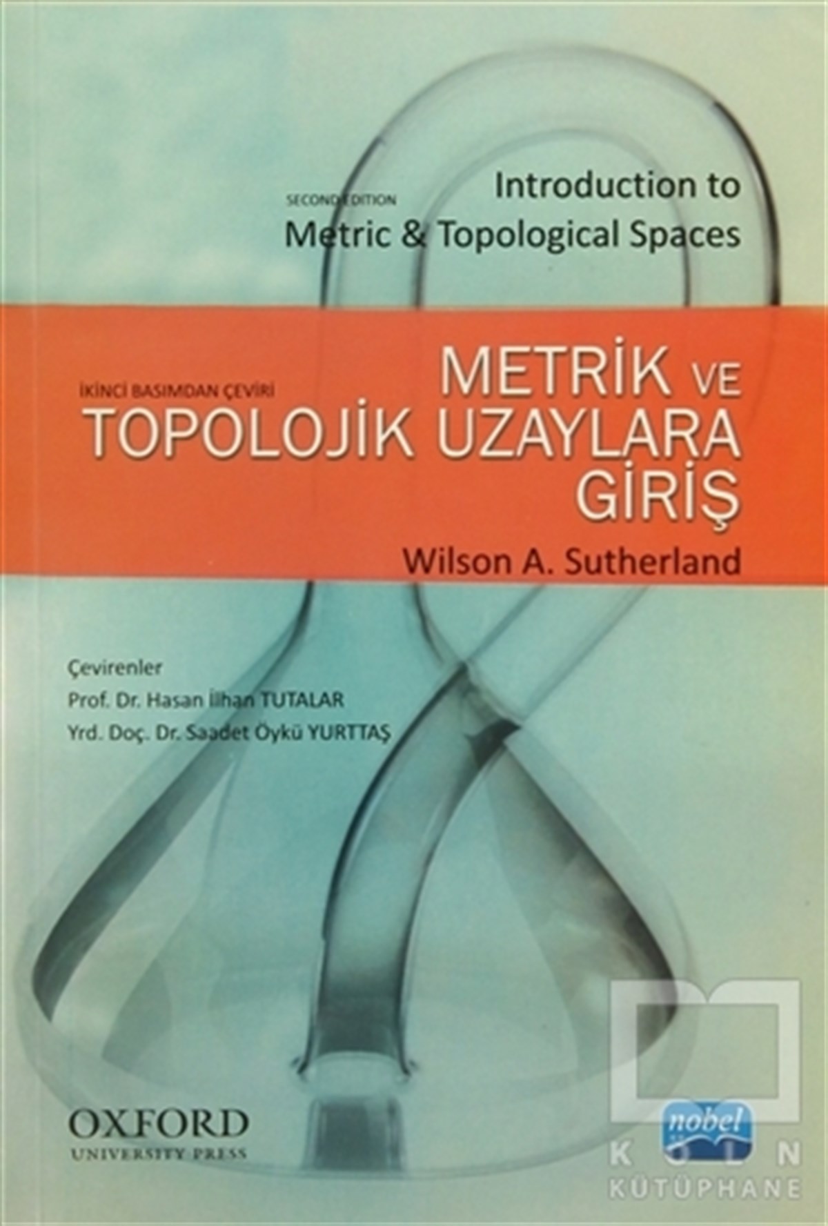 Metrik ve Topolojik Uzaylara Giriş