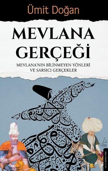 Ümit DoğanMystic BücherMevlana Gerçeği - Mevlana'nın Bilinmeyen Yönleri ve Sarsıcı Gerçekler