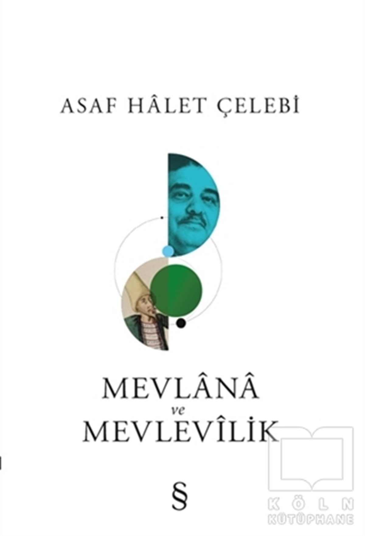 Mevlana ve Mevlevilik