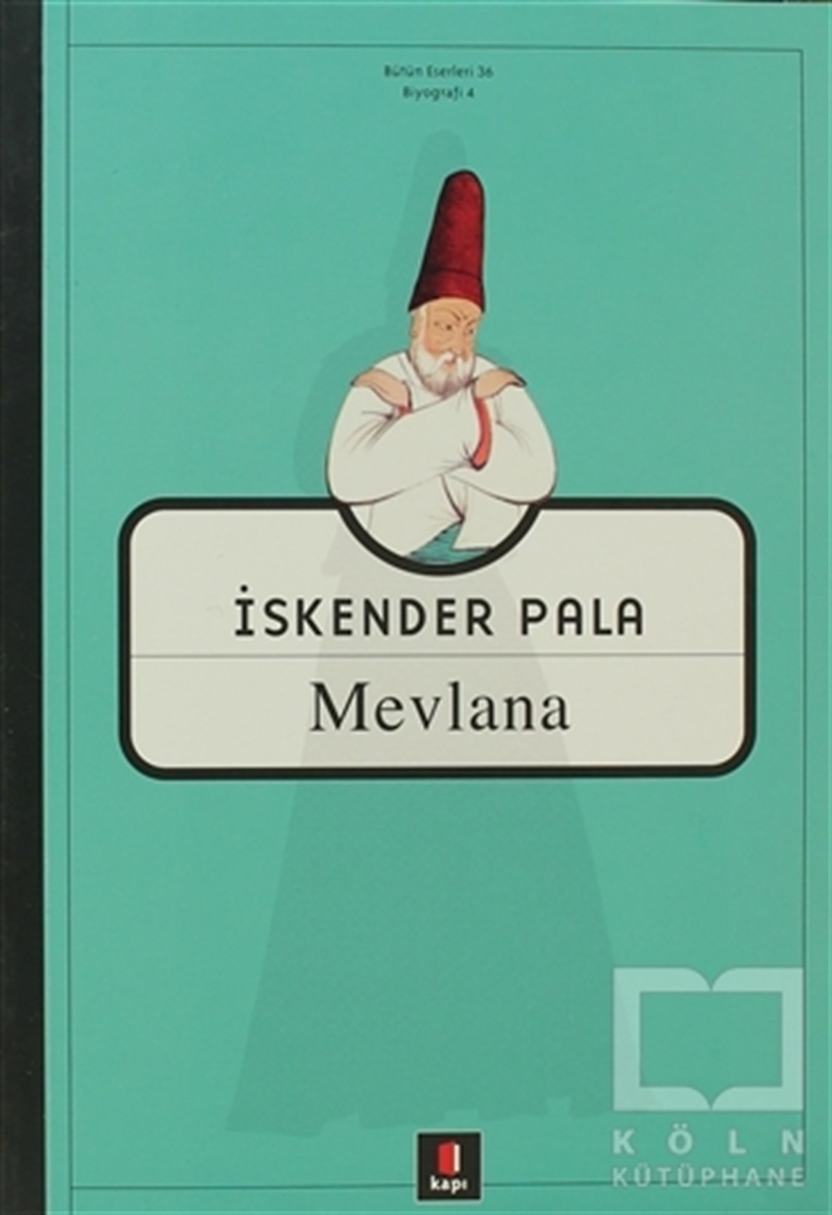 İskender PalaŞiirMevlana