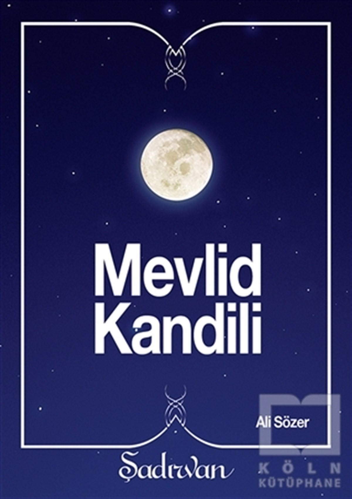 Ali Sözerİslam EğitimiMevlid Kandili