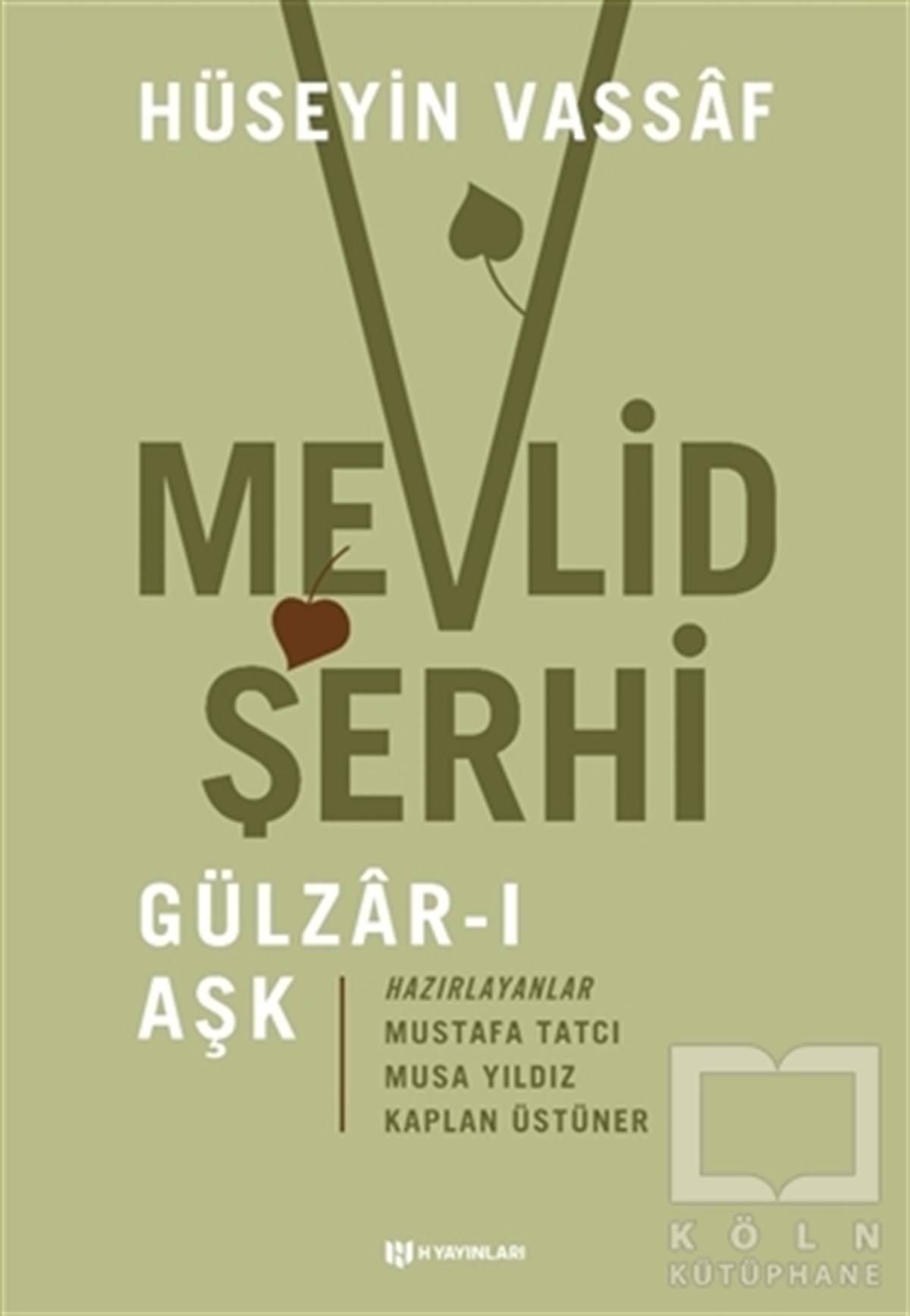 Osmanzade Hüseyin VassafTasavvuf - Mezhepler - TarikatlarMevlid Şerhi