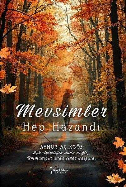 Aynur AçıkgözTürk ŞiiriMevsimler Hep Kazandı