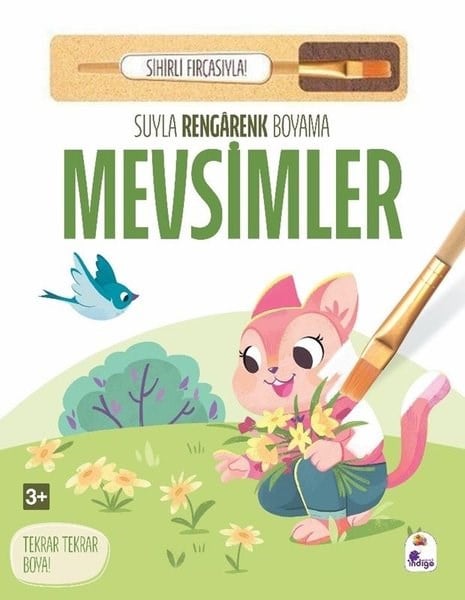 KolektifEgitim Etkinlik KitaplariMevsimler - Suyla Rengarenk Boyama - Sihirli Fırçasıyla!