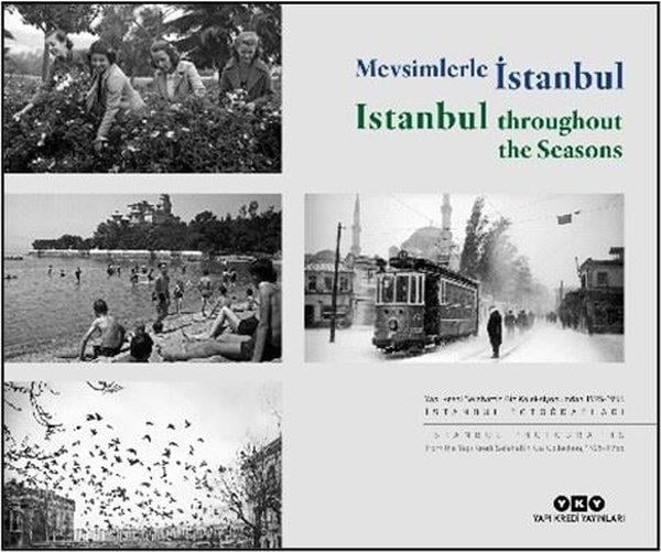 Kolektifİstanbul KitaplarıMevsimlerle İstanbul - Istanbul Throughout the Seasons