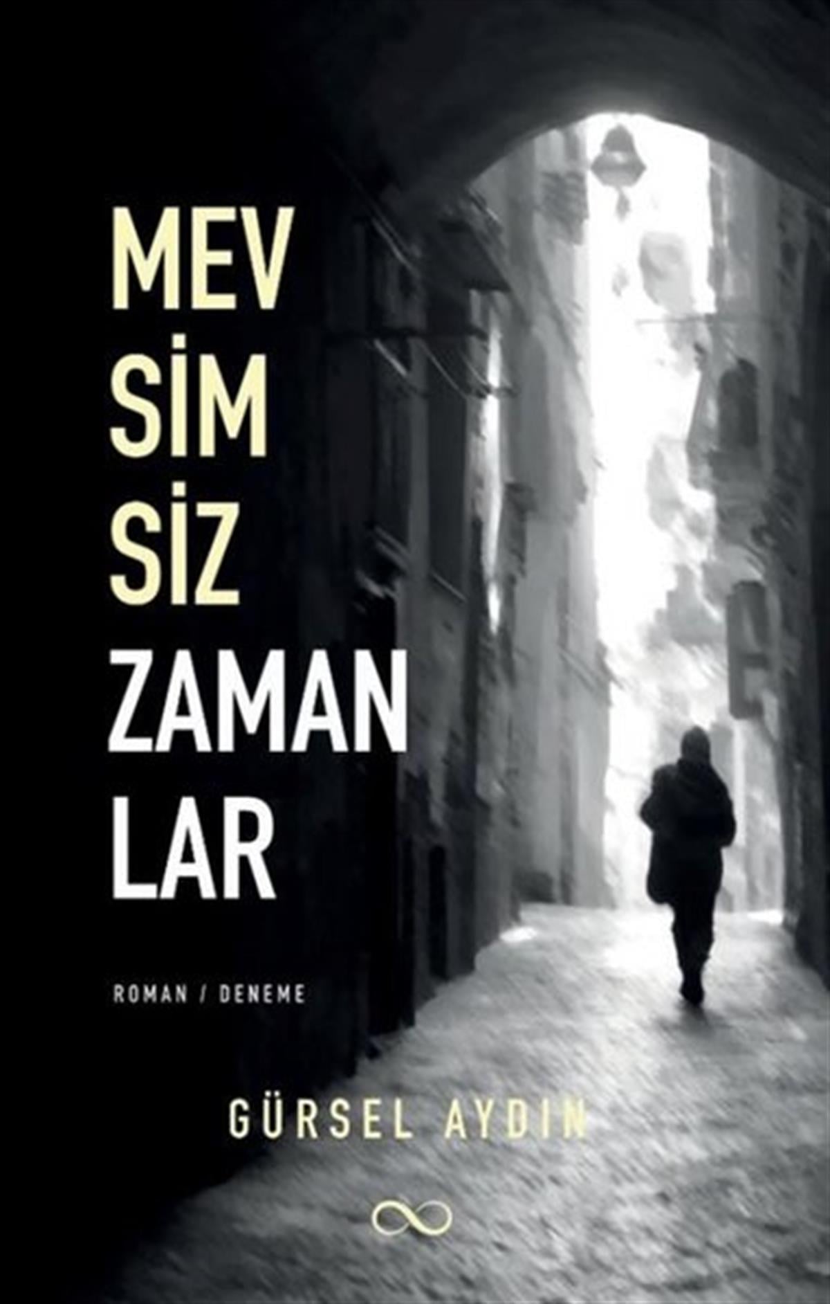 Gürsel AydınDeneme KitaplarıMevsimsiz Zamanlar