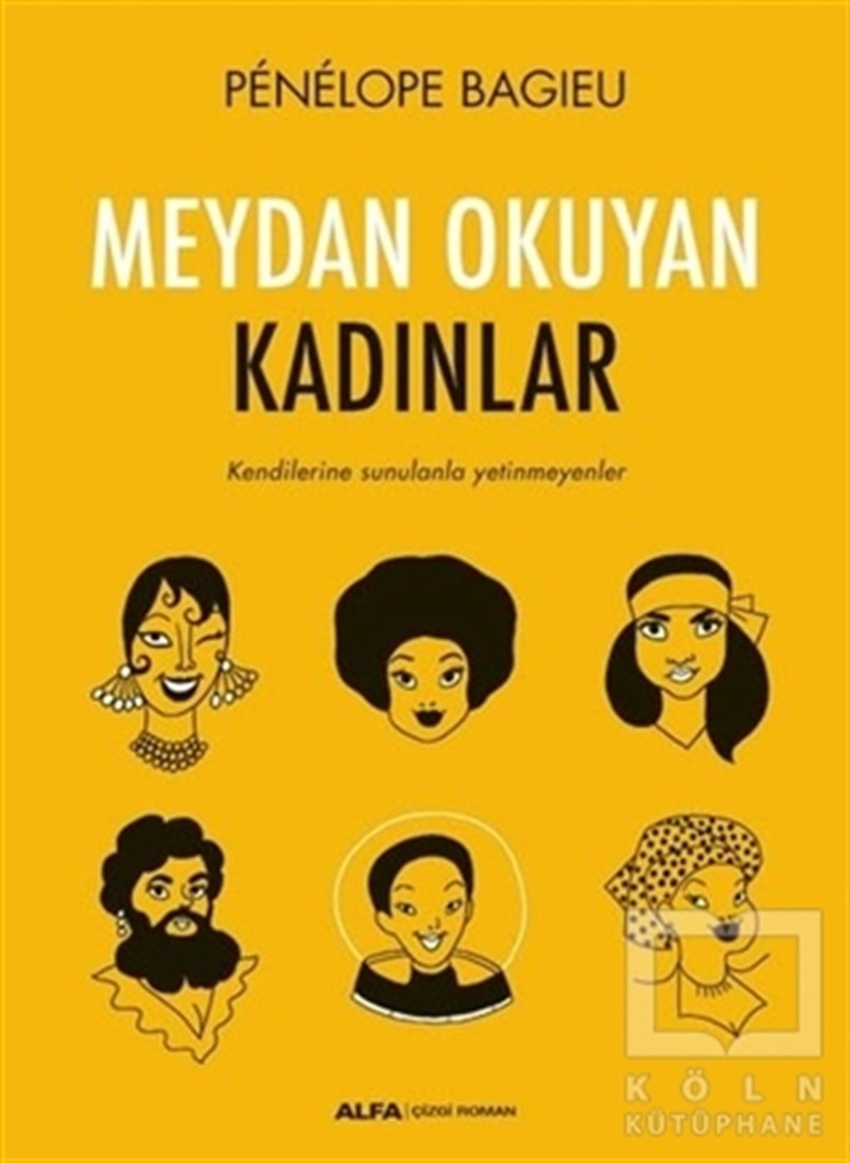 Penelope BagieuÇizgi RomanlarMeydan Okuyan Kadınlar