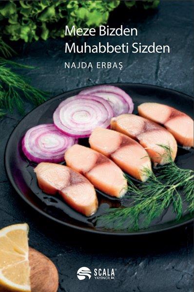Najda ErbaşGastronomiMeze Bizden Muhabbeti Sizden