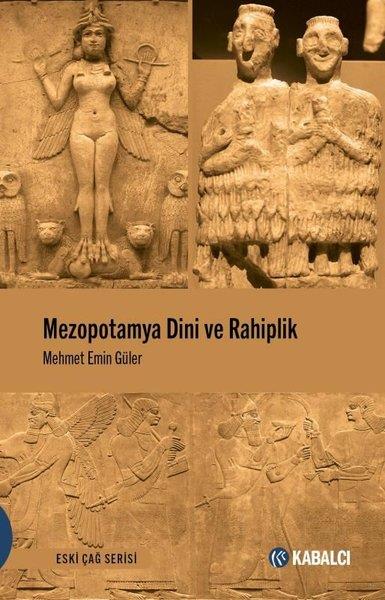 Mehmet Emin GülerDünya TarihiMezopotamya Dini ve Rahiplik - Eski Çağ Serisi