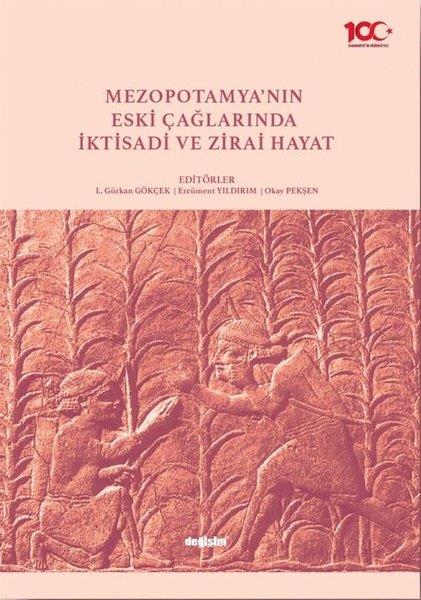 KolektifDünya TarihiMezopotamya'nın Eski Çağlarında İktisadi ve Zirai Hayat