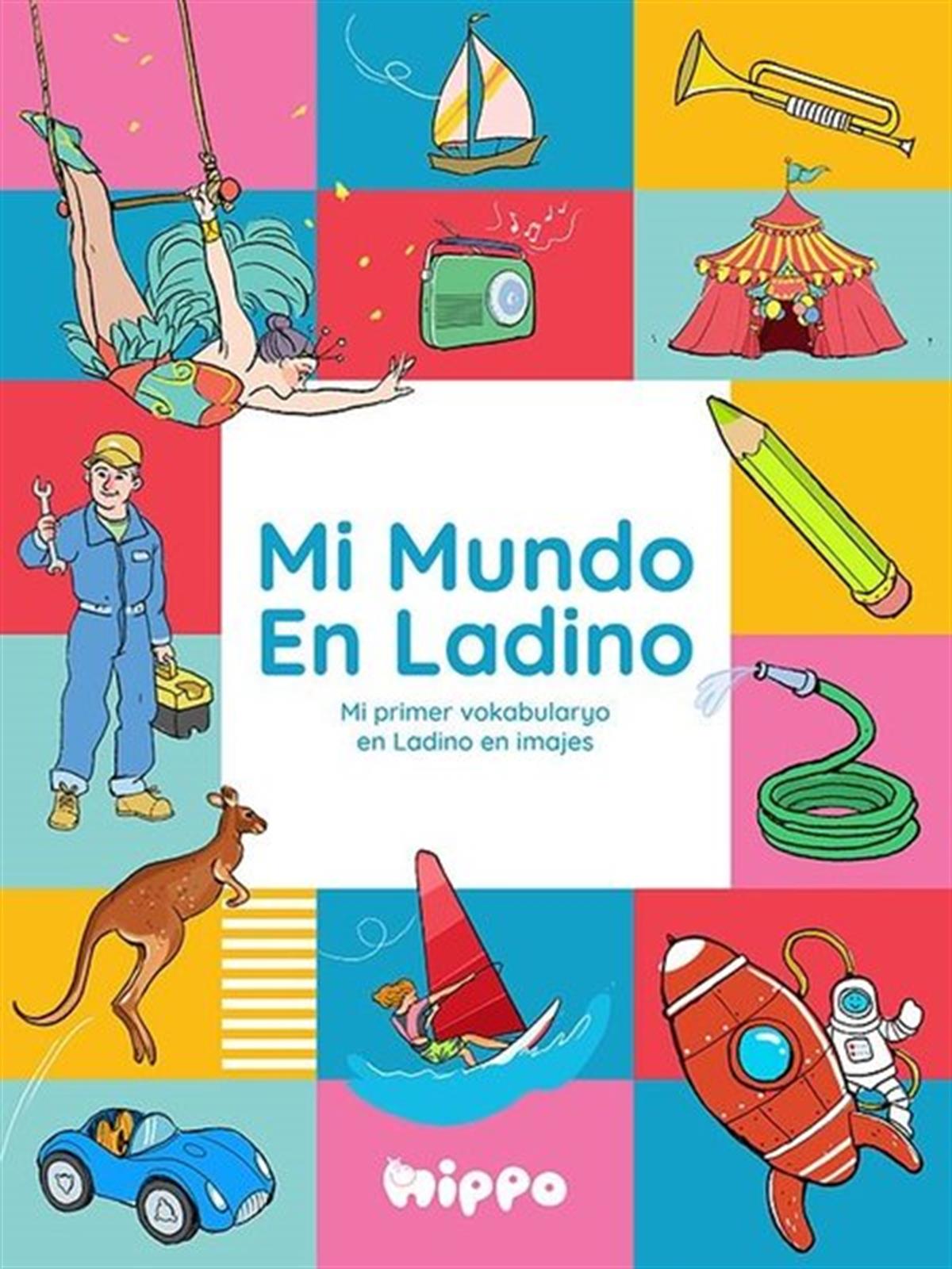 KolektifEgitim Etkinlik KitaplariMi Mundo En Ladino (Ladino Dünyam)