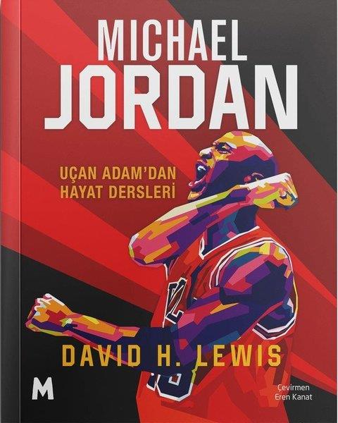 David H. LewisSporcularMichael Jordan - Uçan Adam'dan Hayat Dersleri