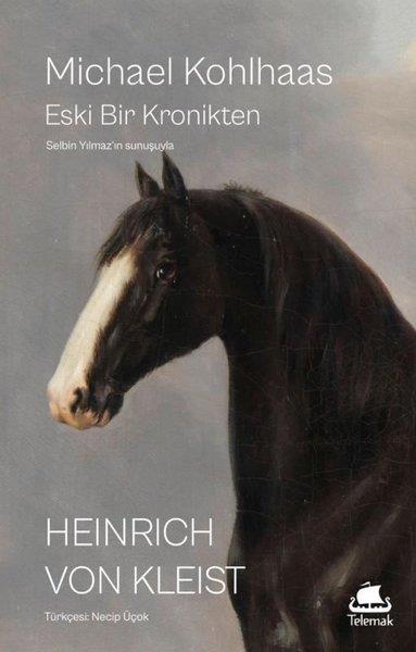 Heinrich von KleistDünya RomanMichael Kohlhaas: Eski Bir Kronikten
