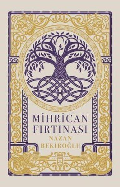 Nazan BekiroğluEssay BücherMihrican Fırtınası