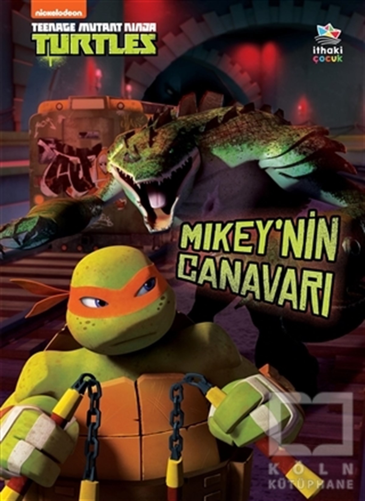 Hollis JamesÇocuk RomanlarıMikey’nin Canavarı - Teenage Mutant Ninja Turtles