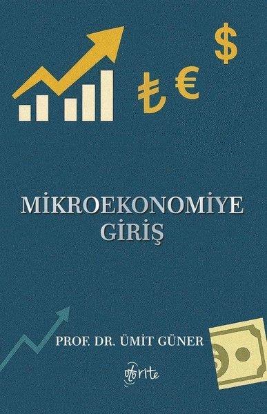 Ümit GünerEkonomi KitaplarıMikroekonomiye Giriş