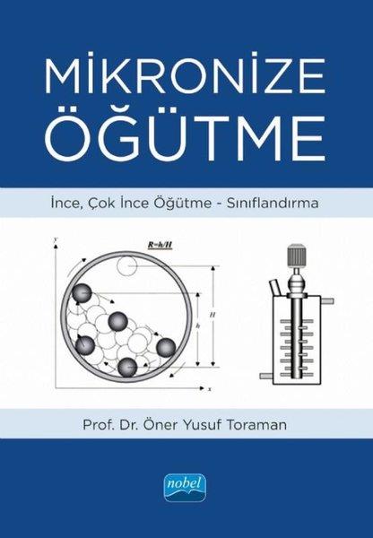Öner Yusuf ToramanBilim - Teknik - MühendislikMikronize Öğütme: İnce Çok İnce Öğütme Sınıflandırma