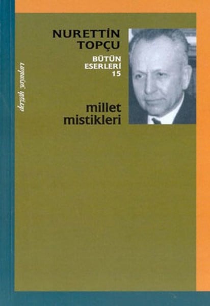 Nurettin TopçuDeneme KitaplarıMillet Mistikleri