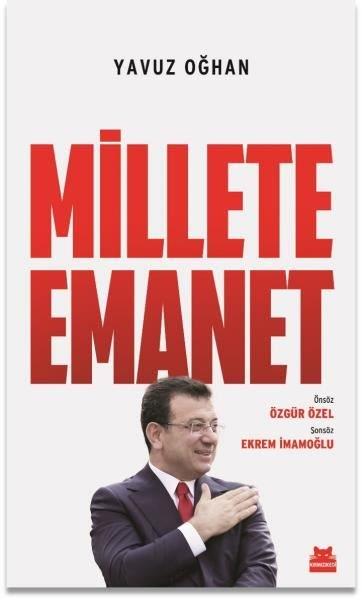 Yavuz OğhanTürkiye Siyaseti ve Politikası KitaplarıMillete Emanet